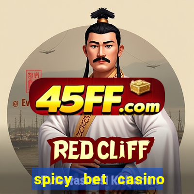 spicy bet casino como funciona